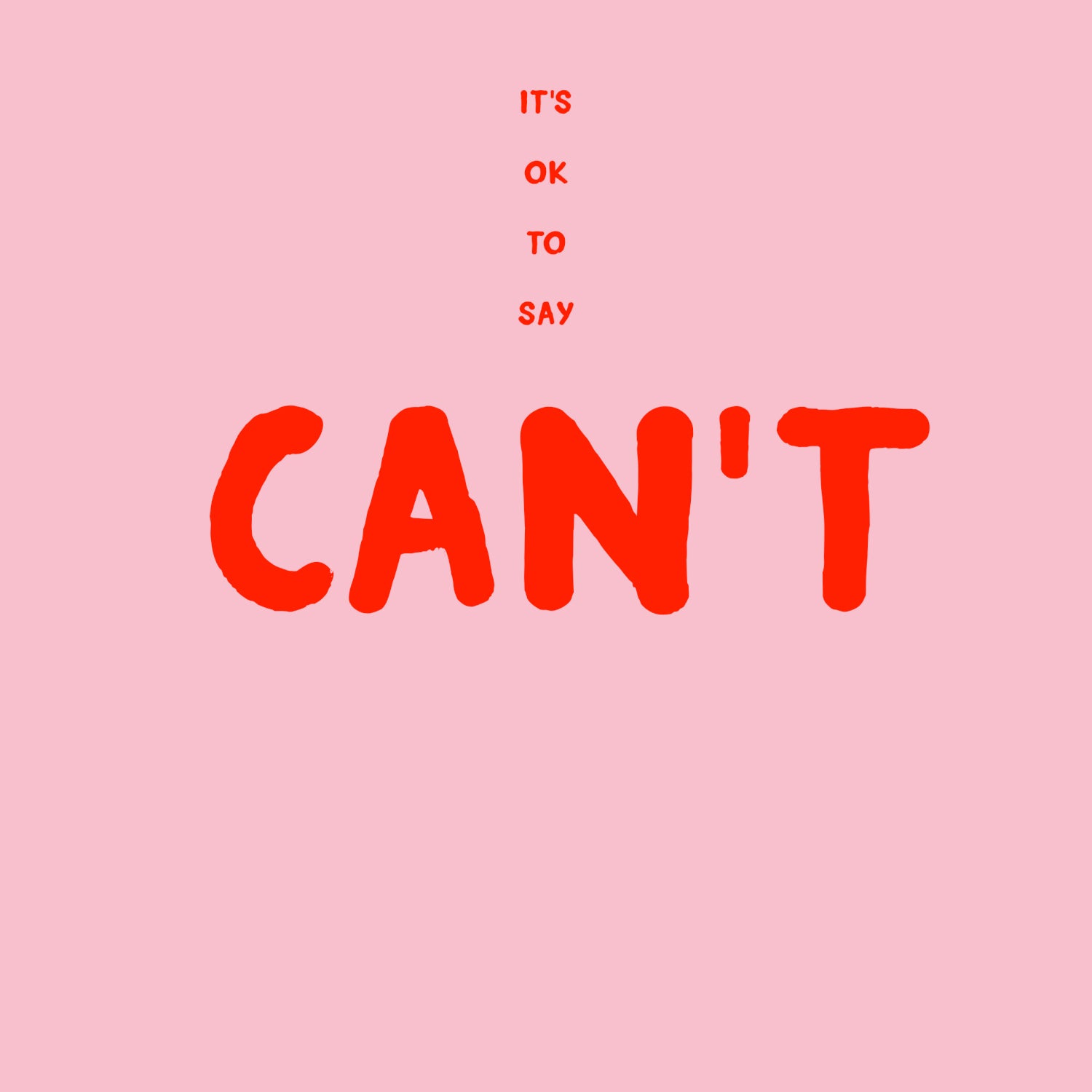 It's ok to say "I Can't"